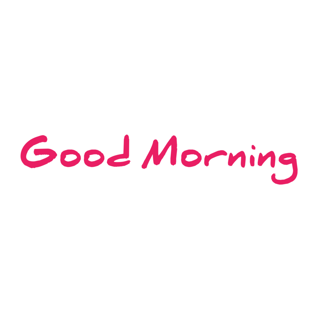 Calligraphy Good Morning PNG